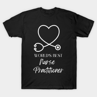 worlds best nurse practitioner T-Shirt